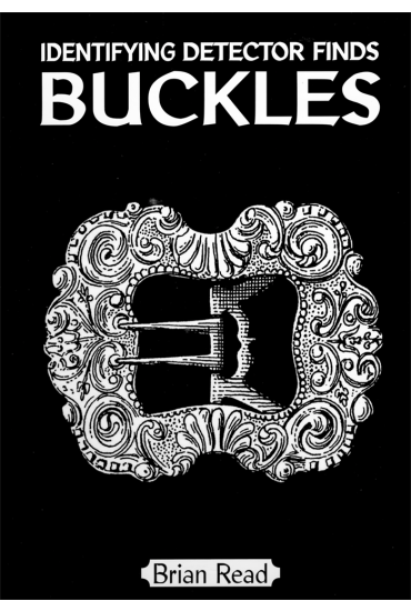 Identifying Detector Finds - Buckles -Brian Read