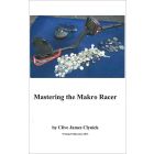 Mastering The Makro Racer