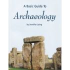 A Basic Guide to Archaeology