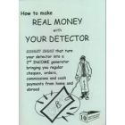 10. How to make real money with your detector