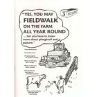 03. Yes, You may fieldwalk on the farm