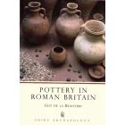 Pottery of Roman Britain by Guy de la Bedoyere