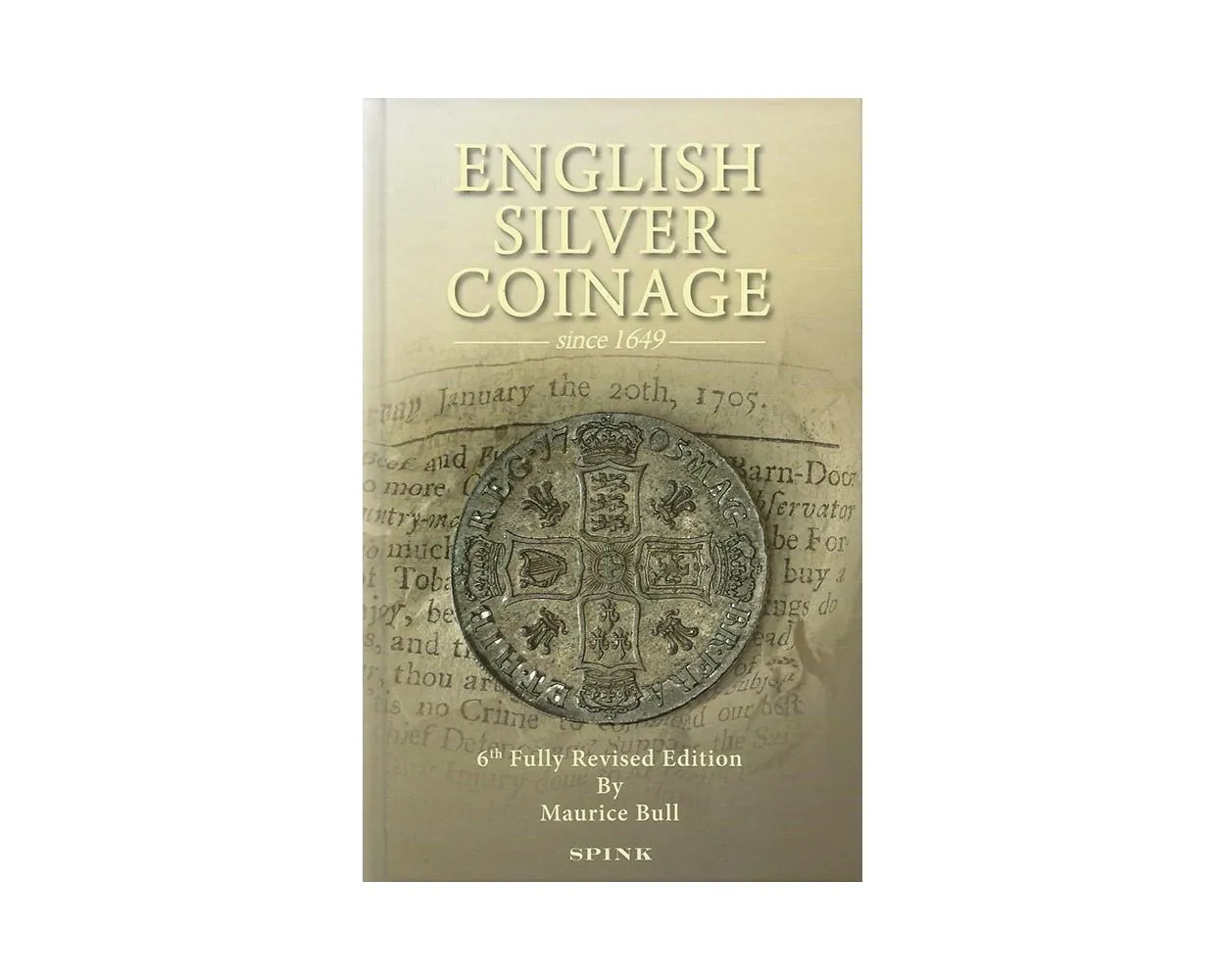 English Silver Coinage Since 1649 | Books | Regton Ltd