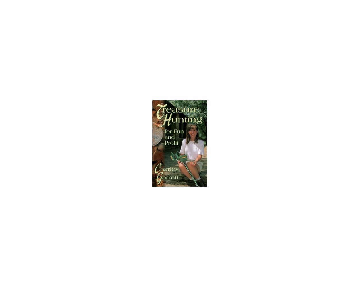 Treasure Hunting for Fun & Profit Treasure Hunting for Fun & Profit