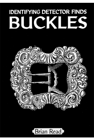 Identifying Detector Finds - Buckles -Brian Read