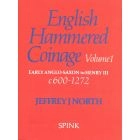 English Hammered Coinage Volume 1 - Early Anglo-Saxon to Henry III c600 - 1272