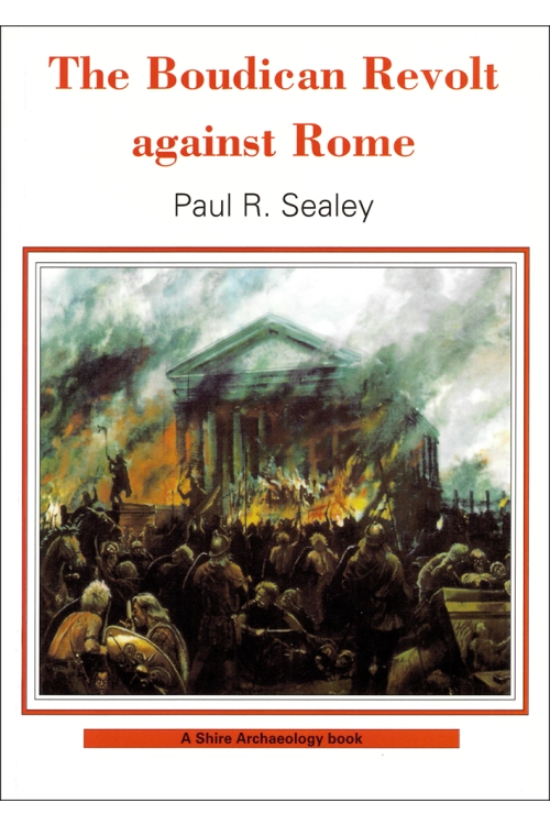 The Boudican Revolt Against Rome